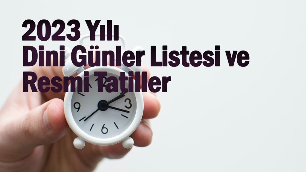 Y L Dini G Nler Listesi Ve Resmi Tatiller Techworm